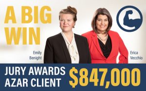 Erica Vecchio and Emily Benight Win $847,000 For Client
